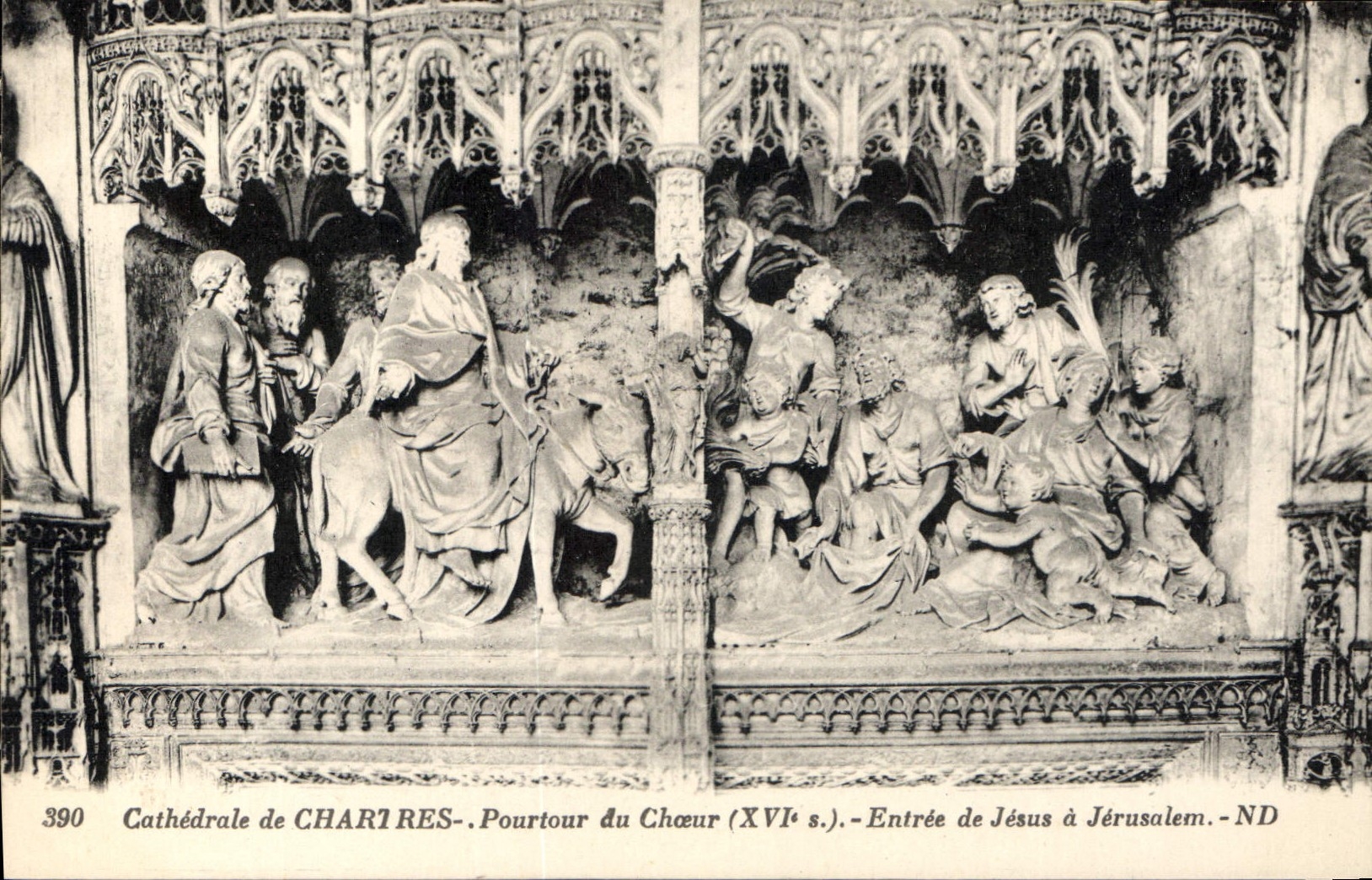 Cathédrale de CHARTRES - Poutour du Chœur (XVIe s.) - Entrée de Jésus à Jérusalem - ND