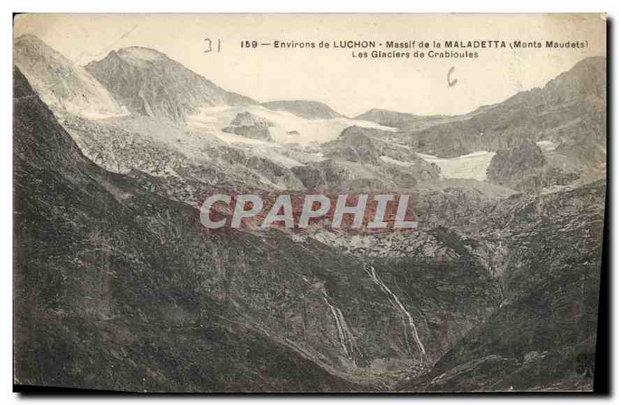 CPA Environs de Luchon Massif de la Maladetta Monts Maudets Les Glaciers de Crabioules 