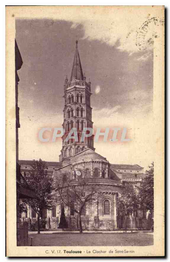 Toulouse - Le Clocher de Saint-Sernin — C. V. 17, éditeur non visible