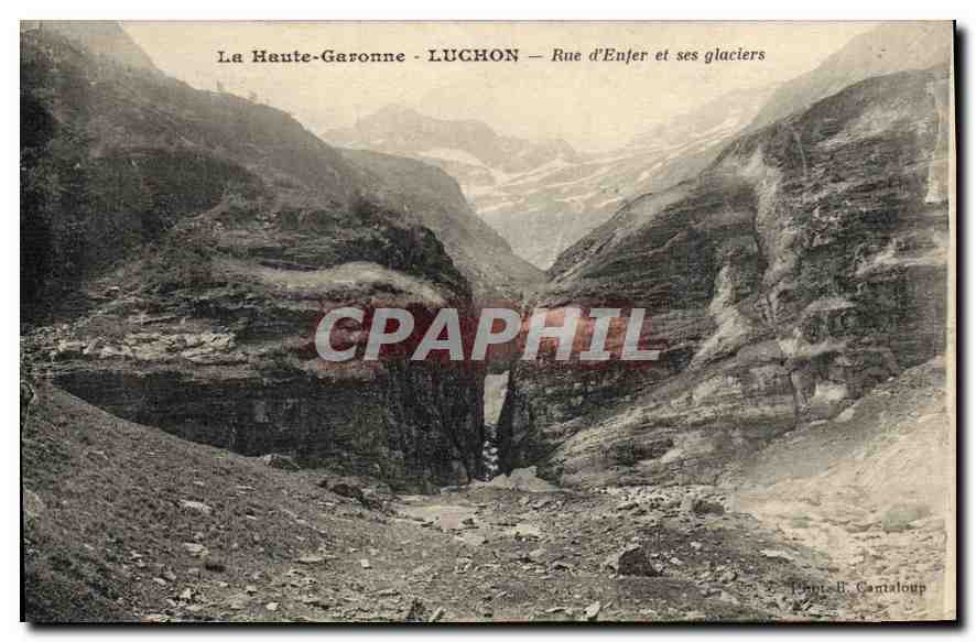 CPA La Haute Garonne Luchon Rue d'Enfer et ses glaciers 