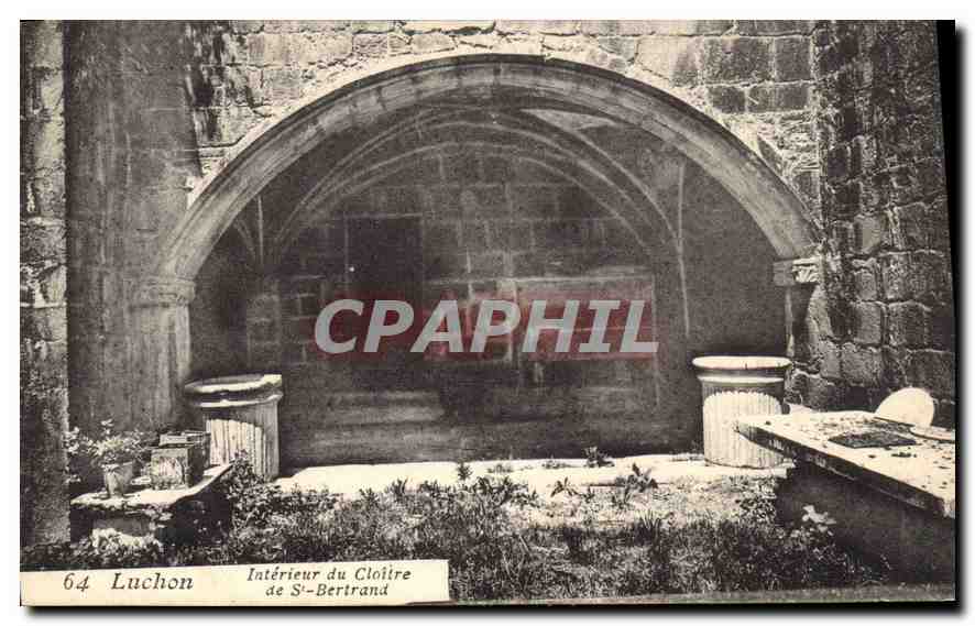 Luchon — Intérieur du Cloître de St-Bertrand — éditeur non identifié, n° de série 64