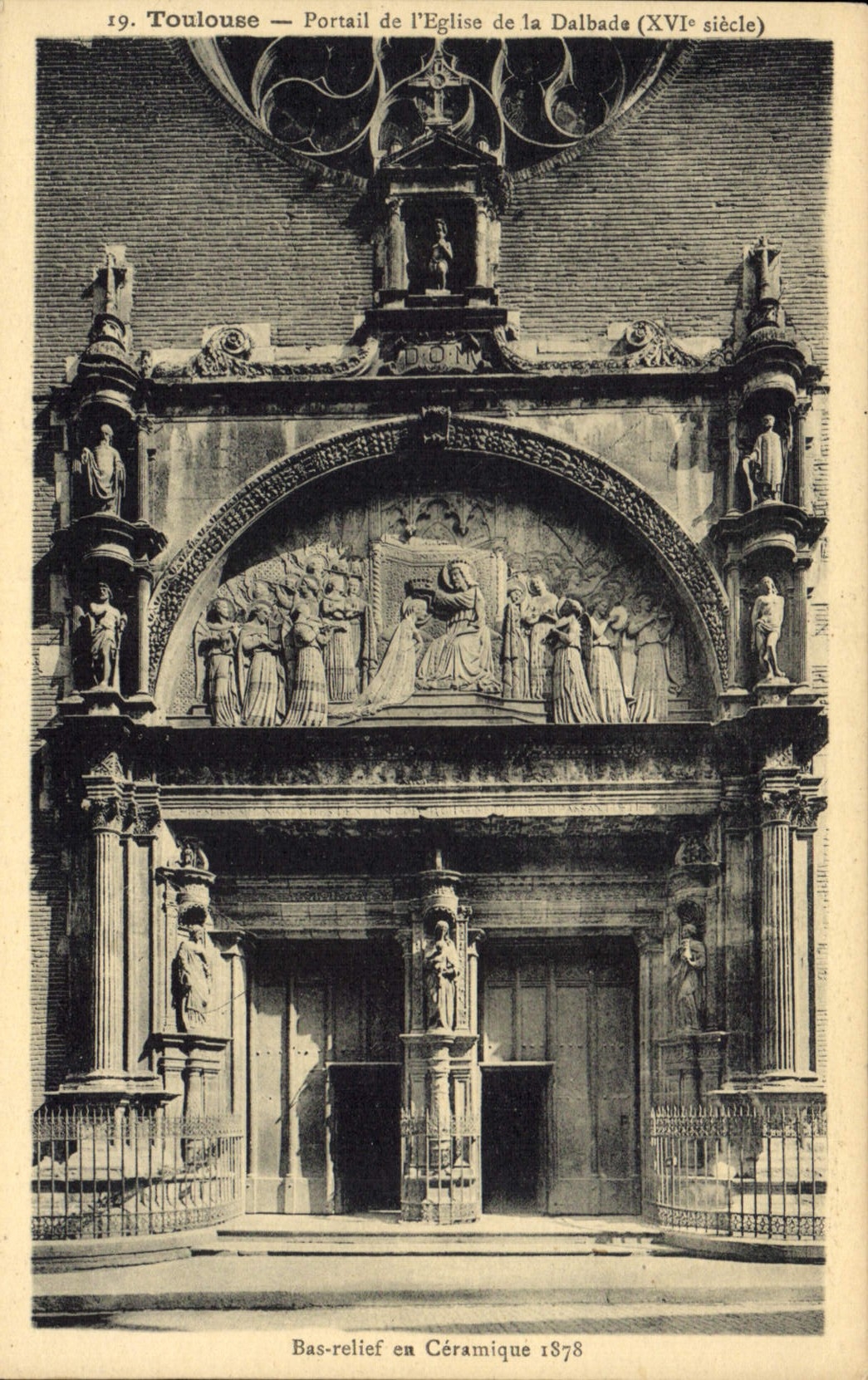 Toulouse — Portail de l'Église de la Dalbade (XVIe siècle) — Bas-relief en céramique 1878