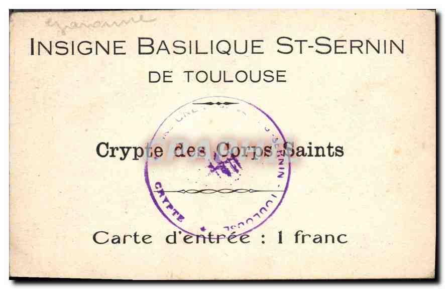 CPA Insigne Basilique St Sernin de Toulouse  — Verso