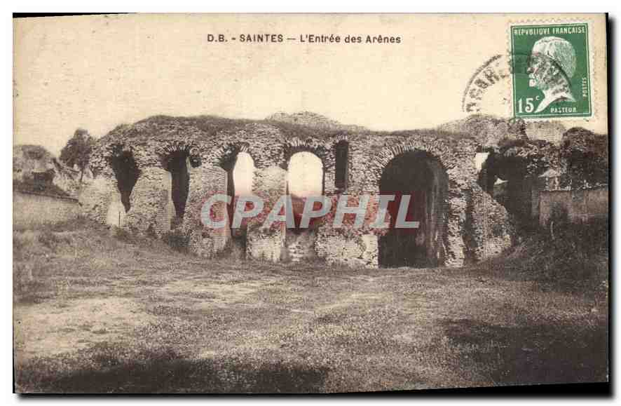 CPA Saintes L'Entree des Arenes 