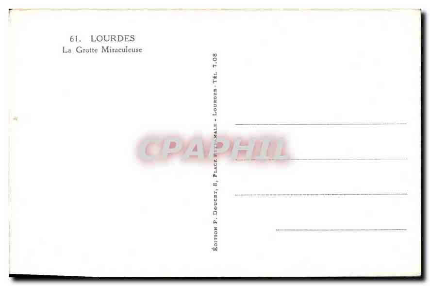 CPA Lourdes La Grotte Miraculeuse  — Verso