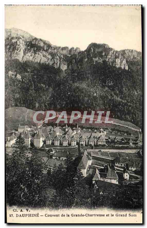 Dauphiné — Couvent de la Grande-Chartreuse et le Grand Som — Ci. A. V. n° 57