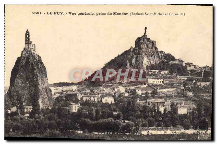 CPA Le Puy Vue generale prise de Mondon Rochers Saint Michel et Corneille 