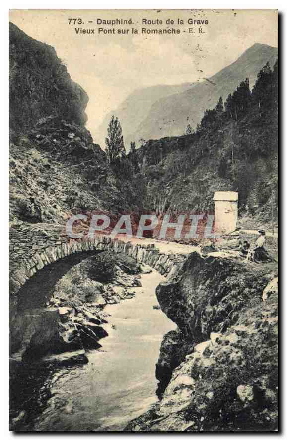 Vieux Pont sur la Romanche — Route de la Grave — E.R. — n°773