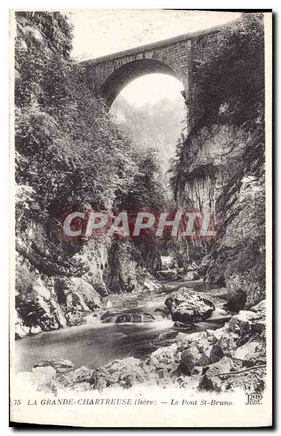 CPA La Grande Chartreuse Isere Le Pont St Bruno 