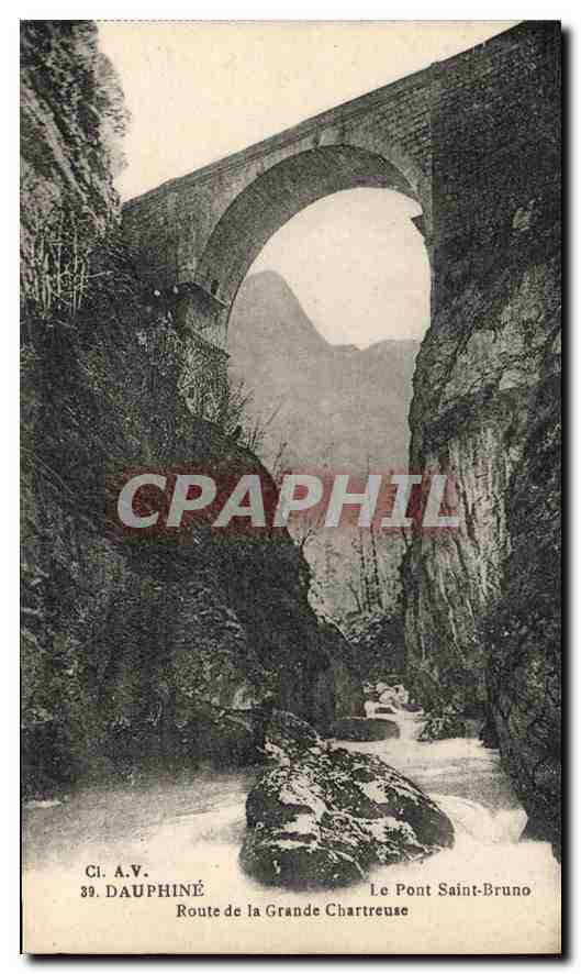 Le Pont Saint-Bruno — Route de la Grande Chartreuse — Ci. A.V. n°39