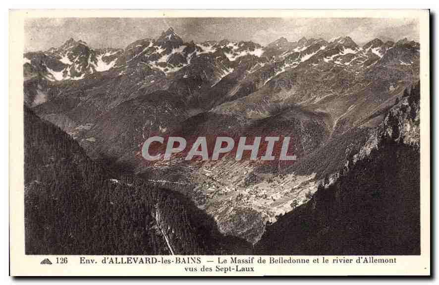 Env. d'ALLEVARD-les-BAINS — Le Massif de Belledonne et le rivièr d'Allemont vus des Sept-Laux — CPAPHIL n°126