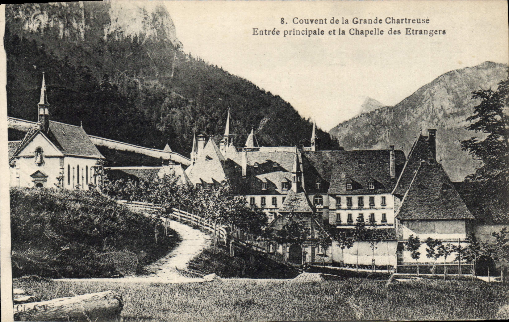 Couvent de la Grande Chartreuse — Entrée principale et la Chapelle des Etrangers — Éditeur : C. L. S. T.
