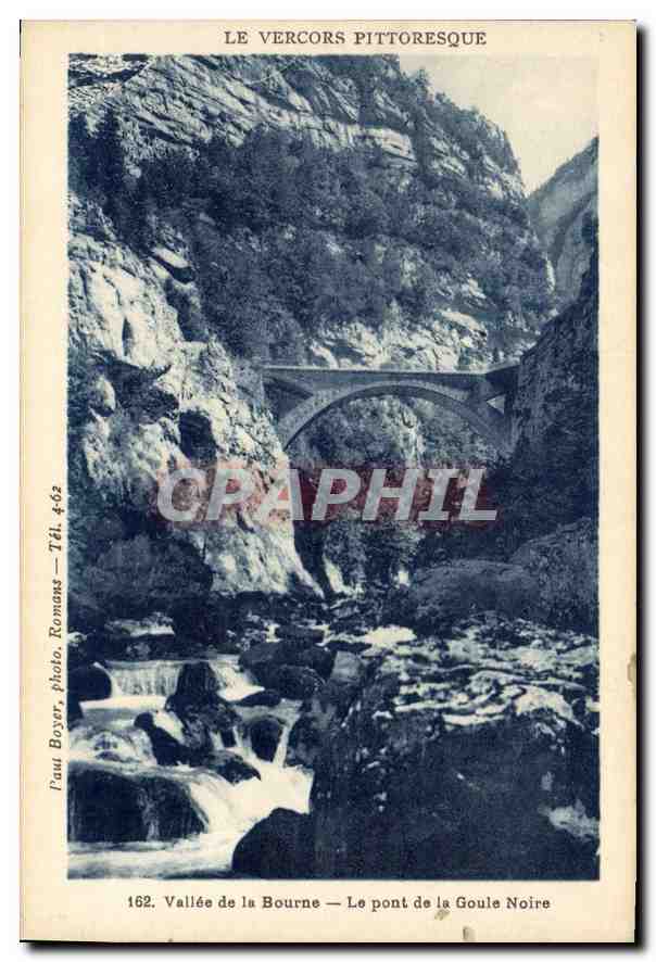Vallée de la Bourne — Le pont de la Goule Noire — Paul Boyer, Romans