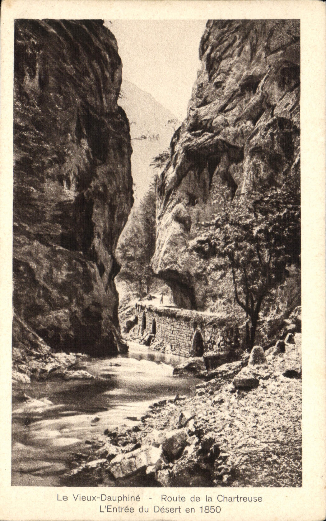 Le Vieux-Dauphiné - Route de la Chartreuse - L'Entrée du Désert en 1850
