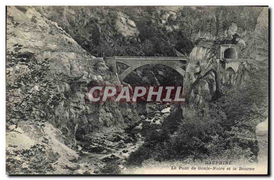 Die Brücke von Goule-Noire und die Bourne — Dauphiné