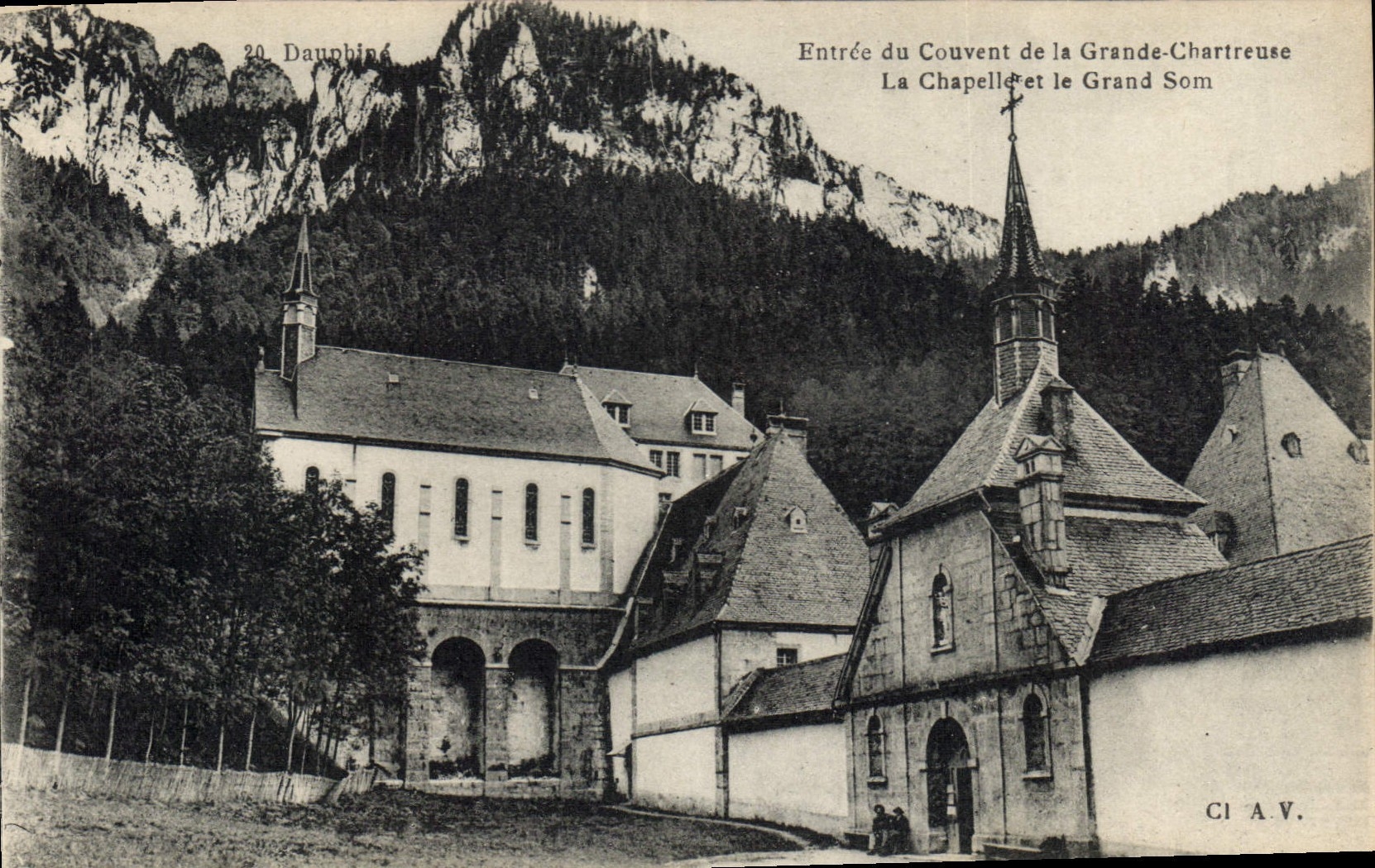 Entrée du Couvent de la Grande-Chartreuse — La Chapelle et le Grand Som — CI A.V.