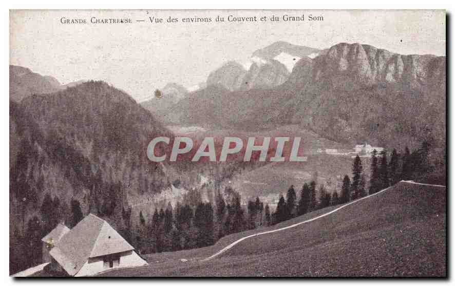 CPA Grande Chartreuse vue des environs du Couvent et du Grand Som 