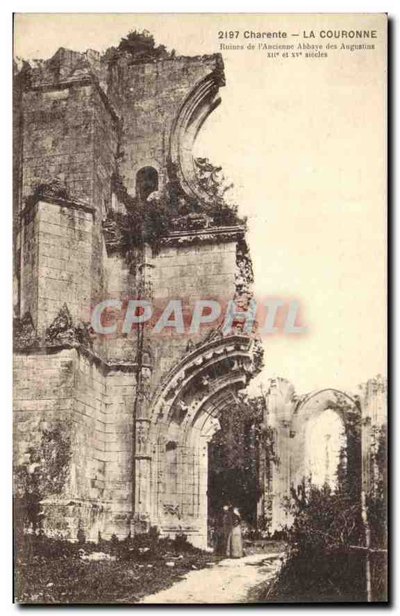 CPA Charente la Couronne Ruines de l'Ancienne Abbaye des Augustins XII et XV siecle 