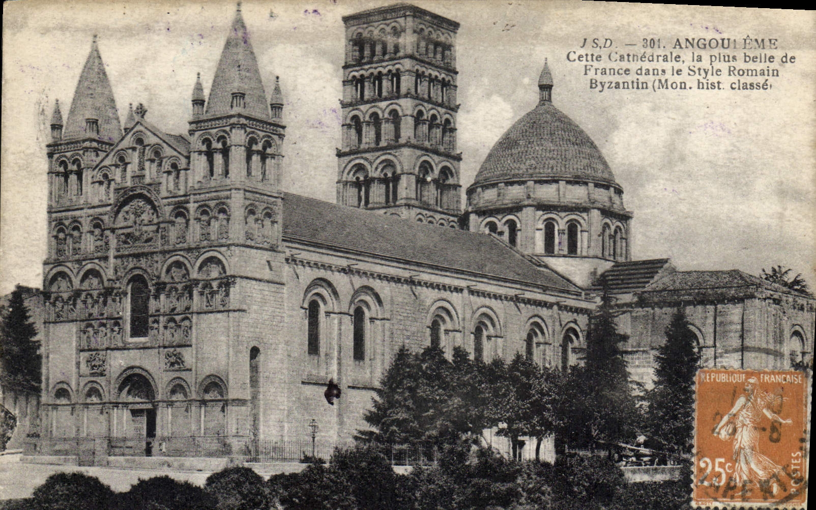 CPA Angouleme Cette Cathedrale la plus belle de France dans le Style Romain Byzantin mon hist classe