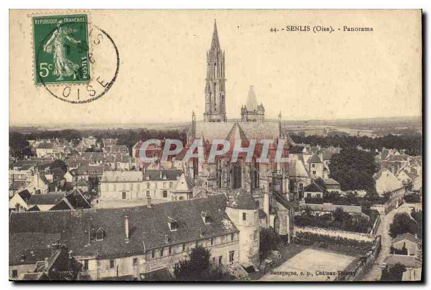 Senlis (Oise) - Panorama — Bourgogne, c.p., Château-Tilley