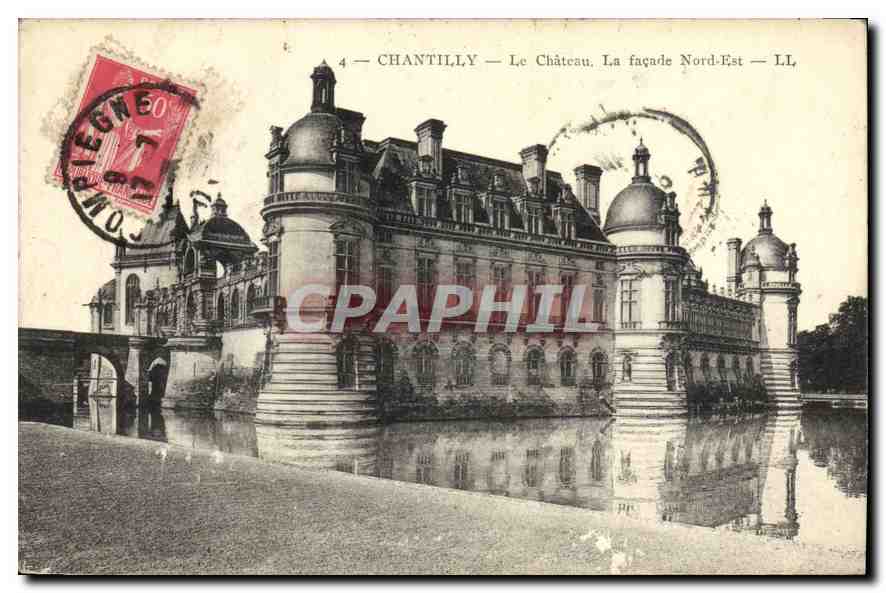CPA Chantilly le Chateau la facade Nord Est 