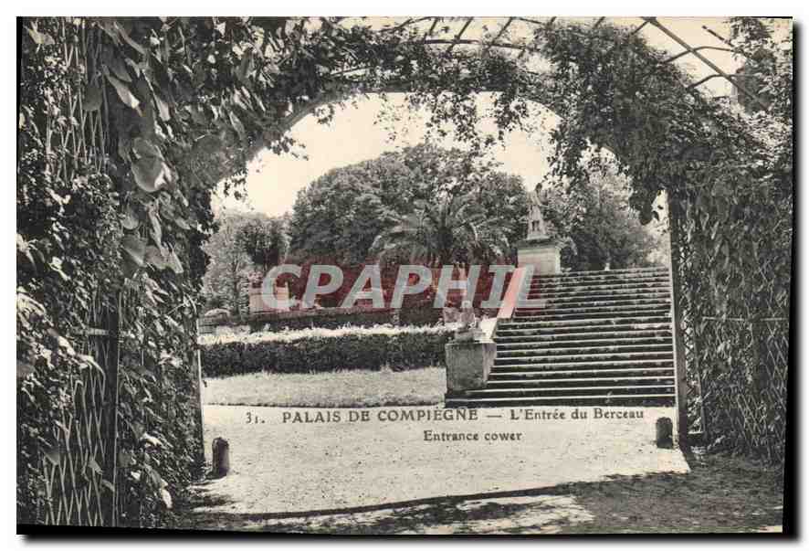 CPA Palais de Compiegne l'Entree du Berceau 