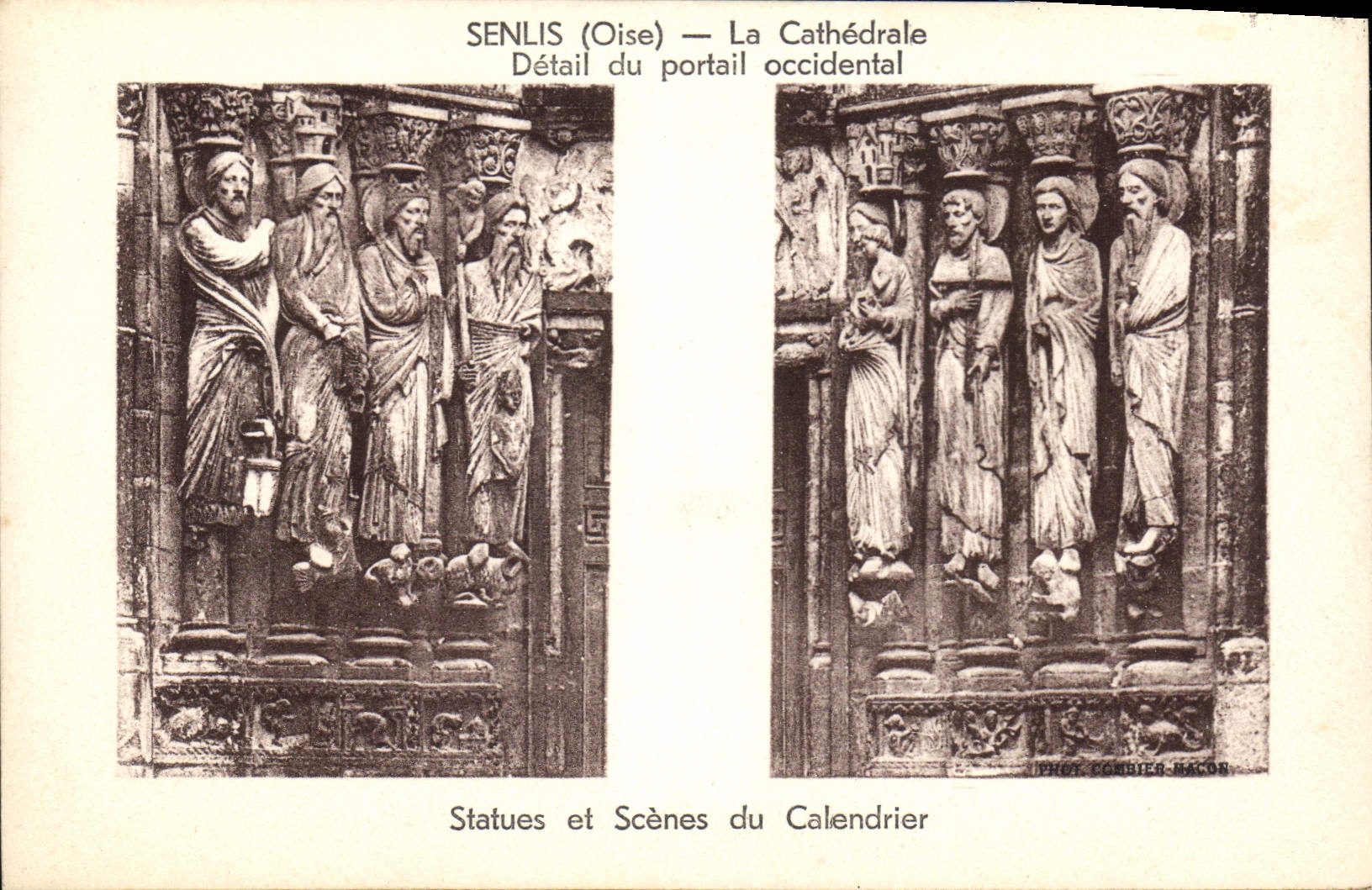 SENlis (Oise) — La Cathédrale — Détail du portail occidental — Statues et Scènes du Calendrier — Phot. Combier-Bacor