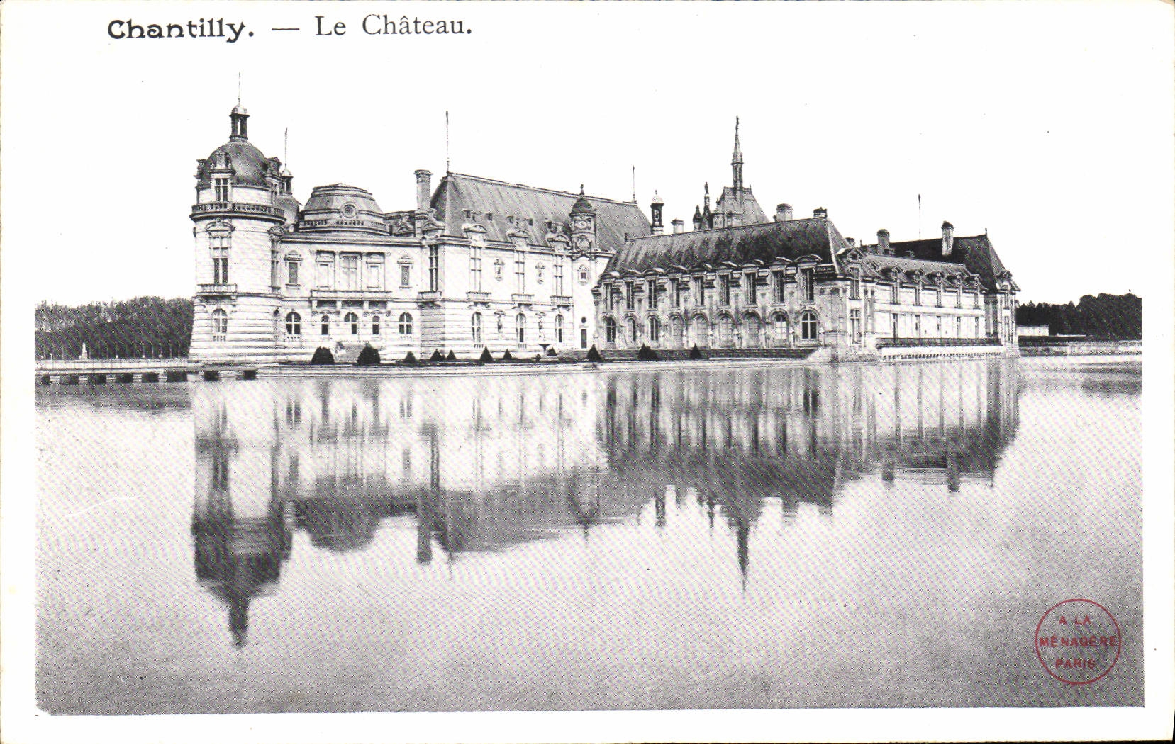 CPA Chantilly le Chateau 