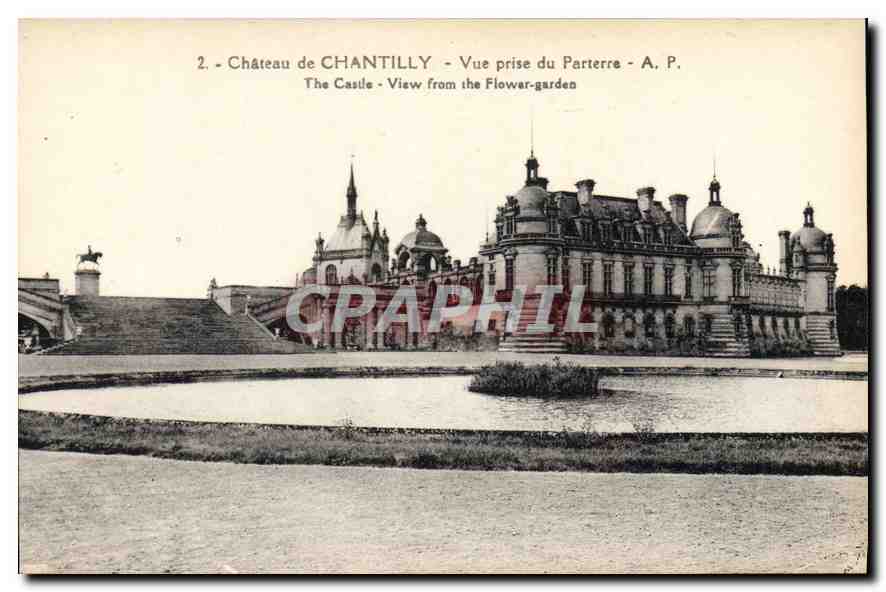 CPA Chateau de Chantilly Vue prise du Parterre 