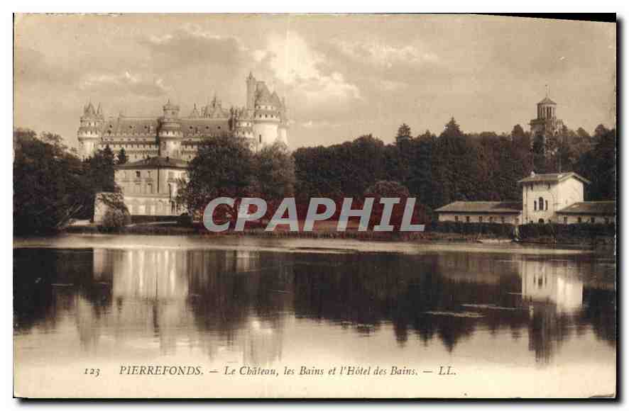 CPA Pierrefonds le Chateau les Bains et l'Hotel des Bains 