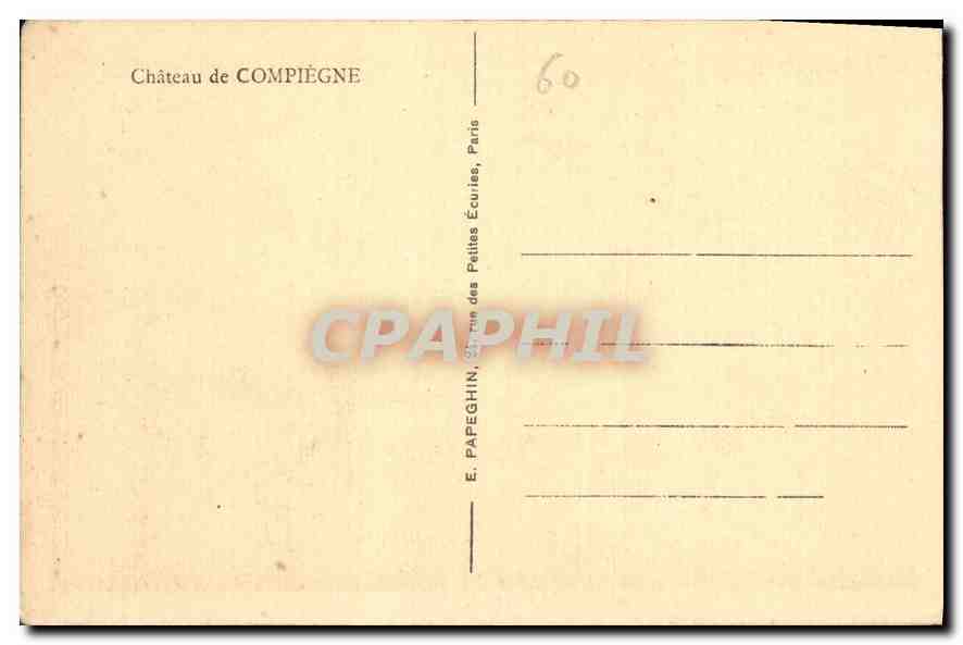 CPA Chateau de Compiegne  — Rückseite