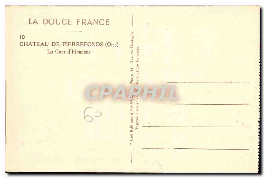 CPA Chateau de Pierrefonds Oise la Cour d'Honneur  — Rückseite