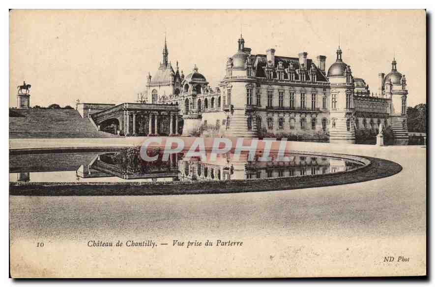 CPA Chateau de Chantilly Vue prise de Parterre 