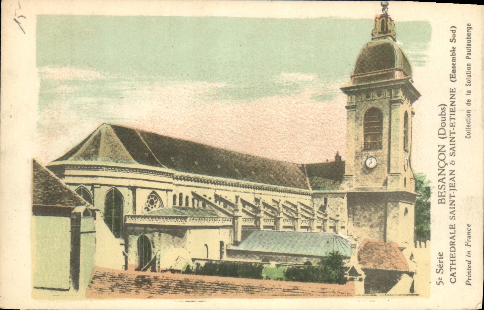 BESANÇON (Doubs) — Cathédrale Saint-Jean & Saint-Etienne (Ensemble Sud) — Collection de la Solution Paulauerge