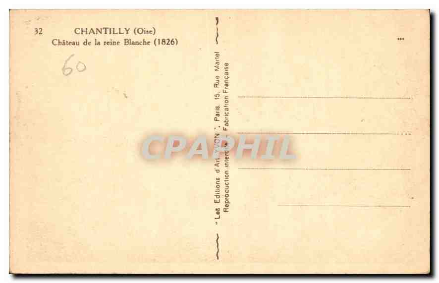 CPA Chantilly Oise Chateau de la reine Blanche  — Rückseite