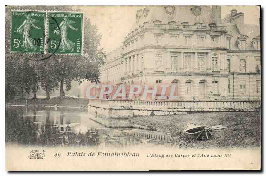 Palais de Fontainebleau — L'Étang des Carpes et l'Aile Louis XV — éditeur non visible, n° 49