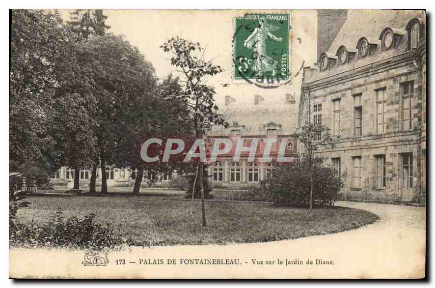 Palazzo di Fontainebleau — Vista sul Giardino di Diana — editore CPAPHIL, n° 173