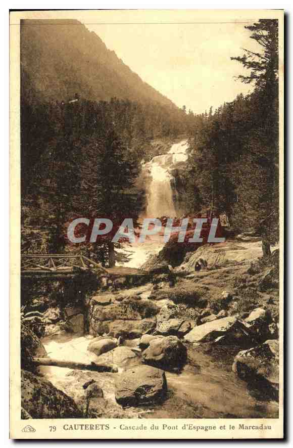Gauterets - Cascade du Pont d'Espagne et le Marcadou — éditeur non identifié, n° de série 79