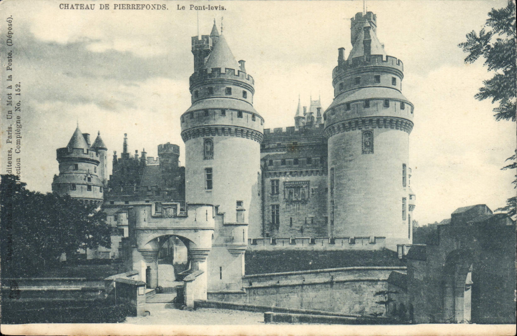 Château de Pierrefonds — Le Pont-levis — Éditions Paris, Collection Compagnie No. 162