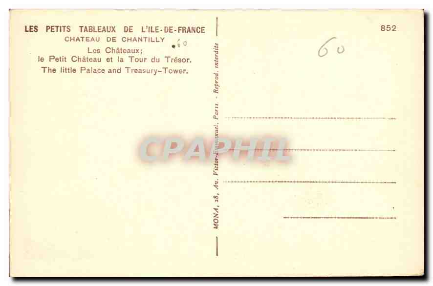 CPA Chateau de Chantilly Les Chateaux le Petit Chateau et la Tour du Tresor  — Verso