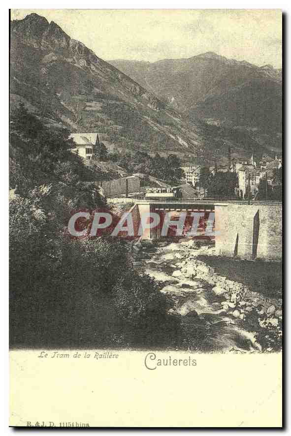 Le Tram de la Raillière — Cauterets — B. & J. D. 1115thine