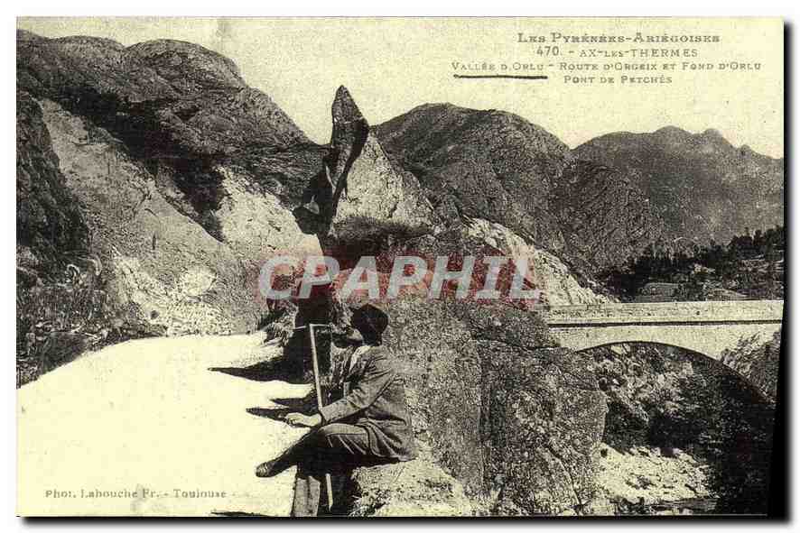 Ax-les-Thermes — Tal der Orlége und Brücke von Petchés — Foto von Lahouche Fr. - Toulouse