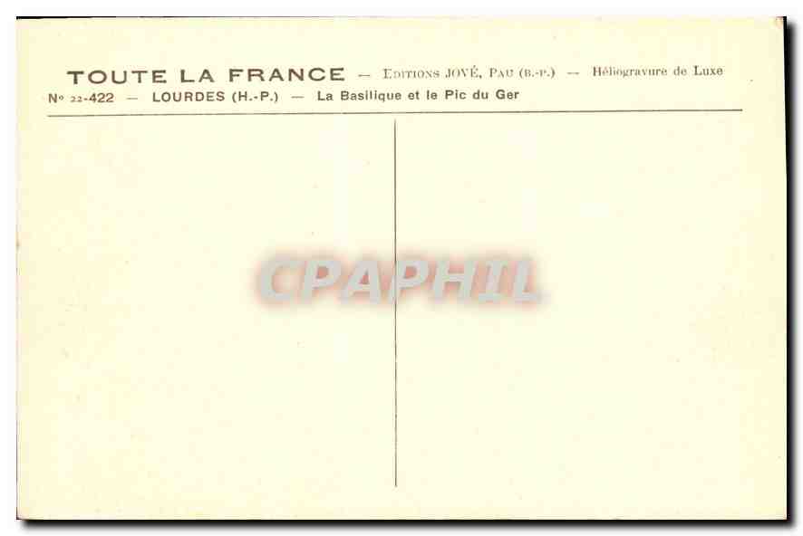 CPA Lourdes H P La Basilique et le Pic du Ger  — Verso