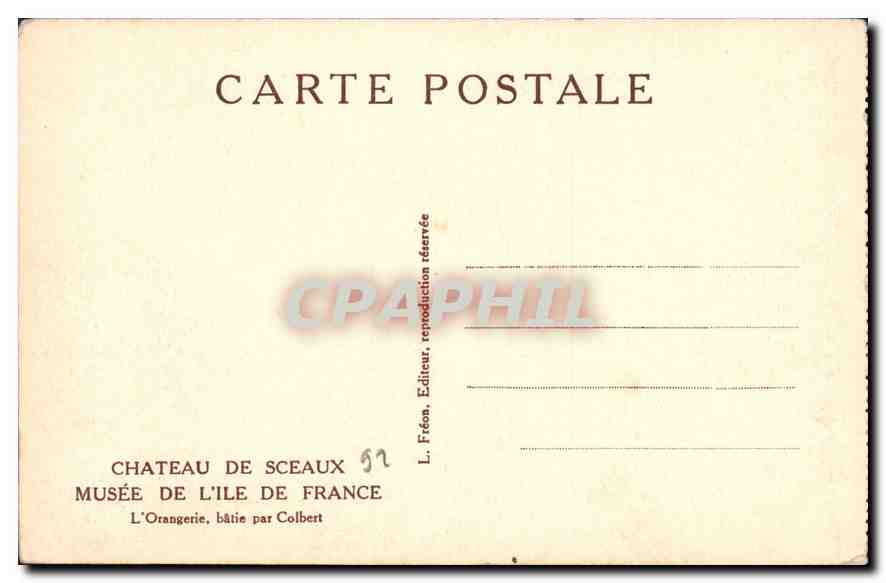 CPA Chateau de Sceaux Musee de l'Ile de France L'Orangerie Batie par Colbert  — Rückseite