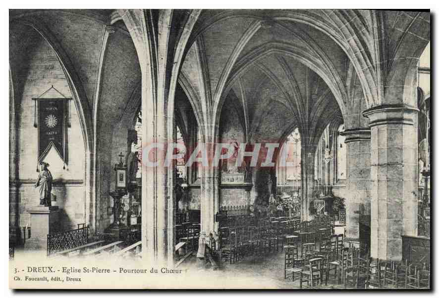 Dreux - Église Saint-Pierre - Pourtour du Chœur — Ch. Foucault, édit., Dreux