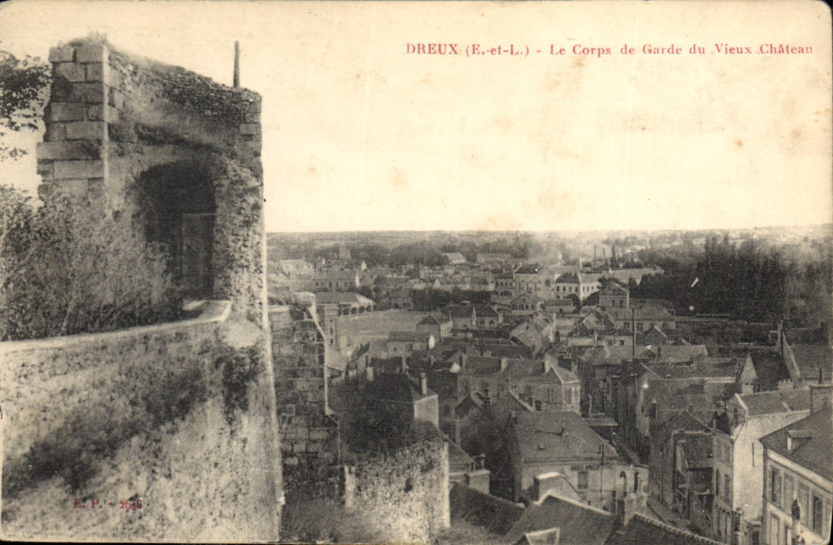 Dreux (E-et-L) - Le Corps de Garde du Vieux Château — E.P. - 2636