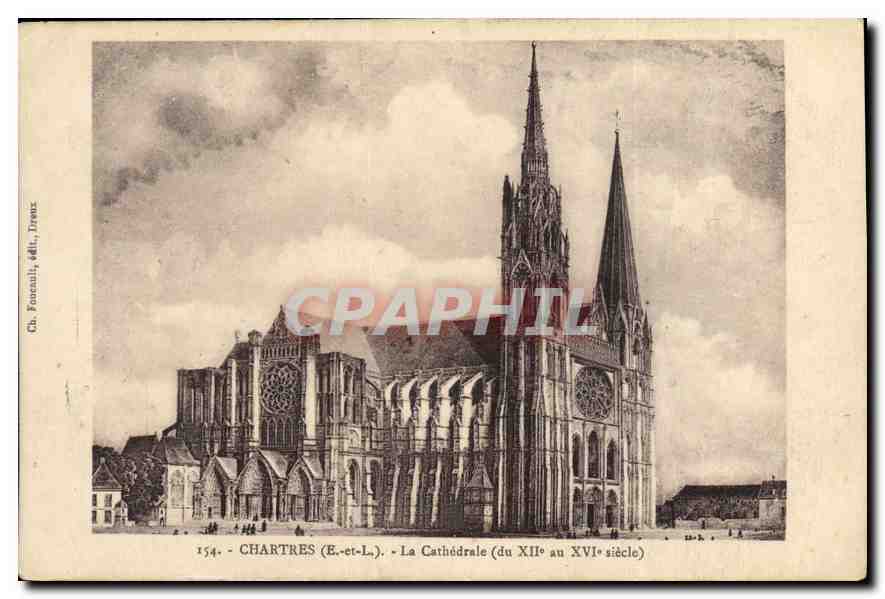 Chartres (E-et-L) — La Cathédrale (du XIIe au XVIe siècle) — Ch. Fournel, Impr. Droux