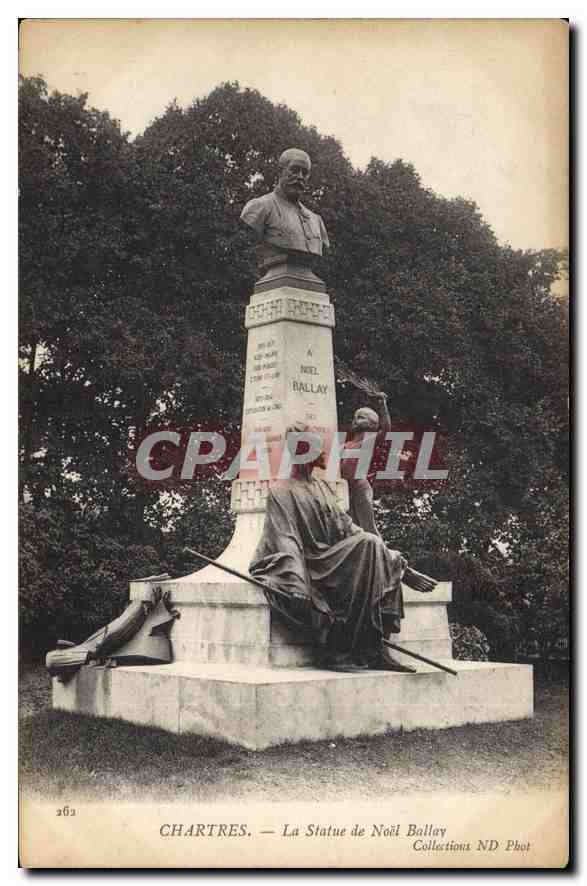 CPA Chartres La Statue de Noel Ballay 