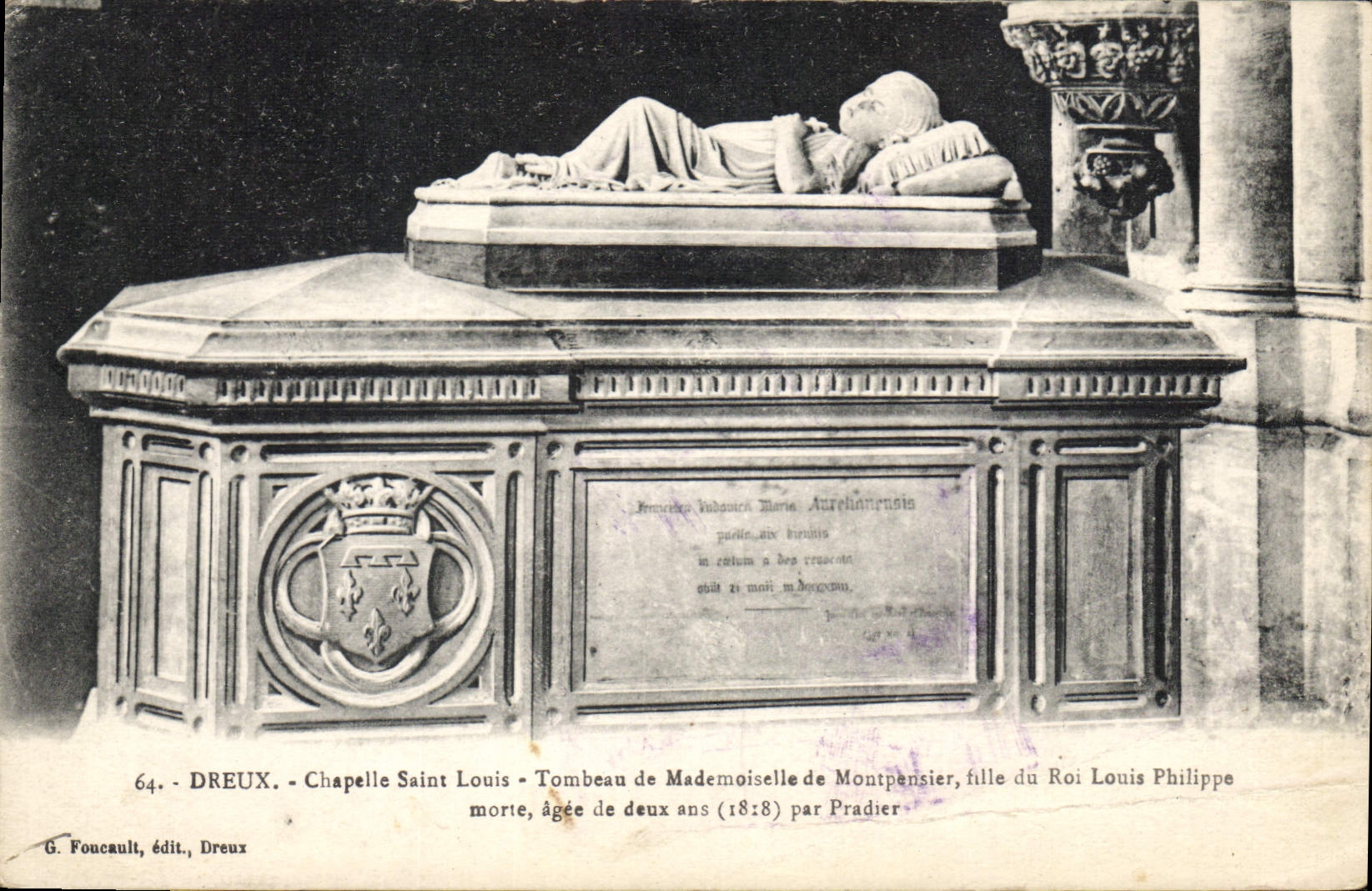 Dreux - Chapelle Saint Louis - Tombeau de Mademoiselle de Montpensier, morte à deux ans (1888) — G. Foucault, édit. Dreux