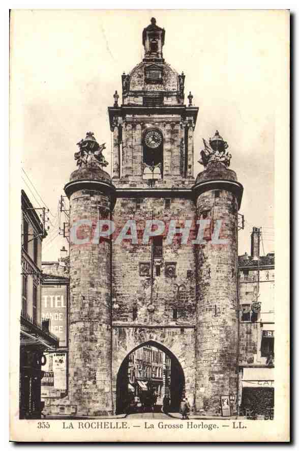 CPA La Rochelle La Grosse Horloge 